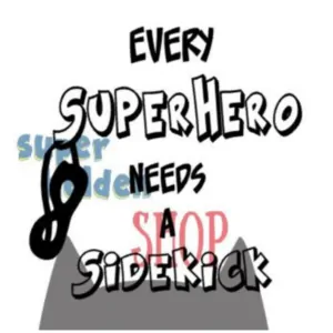 Strijkapplicatie Every Superhero needs a sidekick