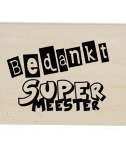Houten kaart Bedankt Superjuf Bedankt Supermeester