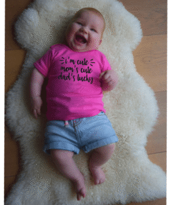 i'm cute mom's cute dad is lucky