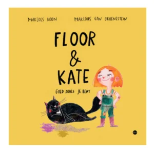 Prentenboek Floor en Kate - Goed zoals je bent